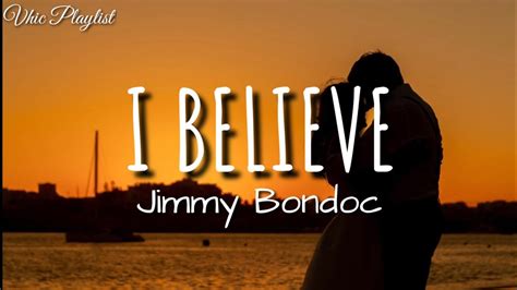 i believe lyrics jimmy bondoc
